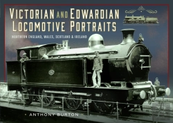 Bertrand.pt - Victorian And Edwardian Locomotive Portraits, Northern England, Wales, Scotland And Ireland