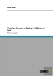 Victorian Concepts In Kipling'S 'A Matter Of Fact'