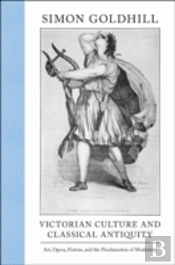 Victorian Culture And Classical Antiquity