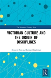 Victorian Culture And The Origin Of Disciplines