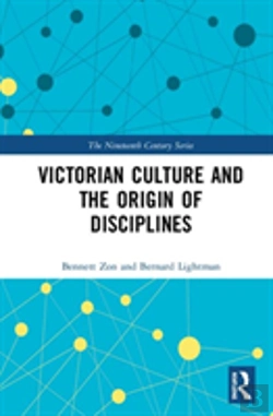 Bertrand.pt - Victorian Culture And The Origin Of Disciplines