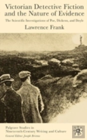 Victorian Detective Fiction And The Nature Of Evidence