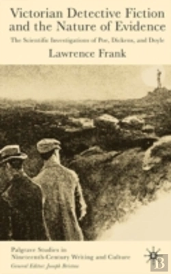 Bertrand.pt - Victorian Detective Fiction And The Nature Of Evidence
