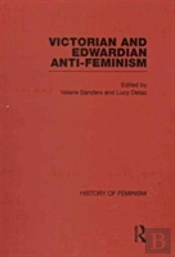 Victorian & Edwardian Antifeminism