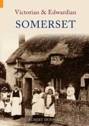 Victorian & Edwardian Somerset