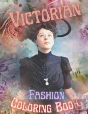 Victorian Fashion Coloring Book