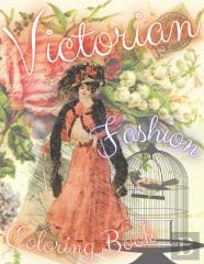 Victorian Fashion Coloring Book