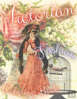 Bertrand.pt - Victorian Fashion Coloring Book