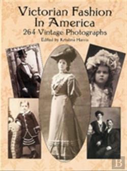 Bertrand.pt - Victorian Fashion In America
