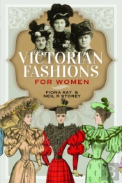 Victorian Fashions For Women