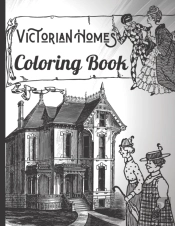 Victorian Homes Coloring Book