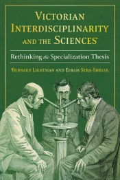 Victorian Interdisciplinarity And The Sciences