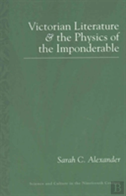 Bertrand.pt - Victorian Literature And The Physics Of The Imponderable