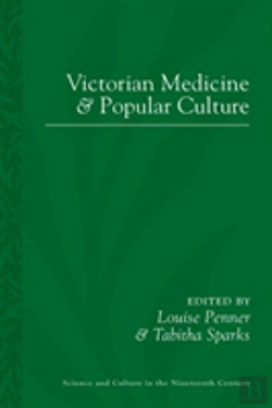 Bertrand.pt - Victorian Medicine And Popular Culture