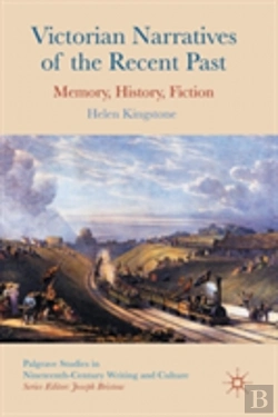 Bertrand.pt - Victorian Narratives Of The Recent Past