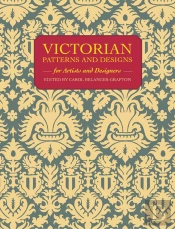 Victorian Patterns And Designs For Artists And Designers