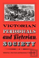 Victorian Periodicals And Victorian Society