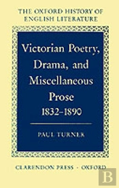Victorian Poetry, Drama, And Miscellaneous Prose 1832-1890