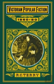 Victorian Popular Fiction, 1860-80