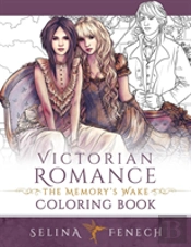 Victorian Romance - The Memory'S Wake Coloring Book
