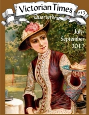Victorian Times Quarterly #13