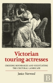 Victorian Touring Actresses