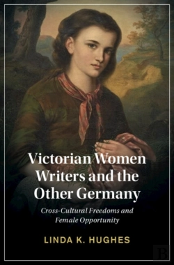 Bertrand.pt - Victorian Women Writers And The Other Germany