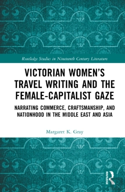 Bertrand.pt - Victorian Womenâ€™S Travel Writing And The Female-Capitalist Gaze