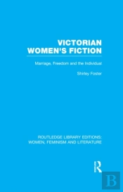 Victorian Women'S Fiction