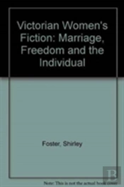Victorian Women'S Fiction