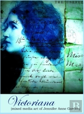 Victoriana : Mixed Media Art Of Jennifer