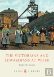 Victorians And Edwardians At Work