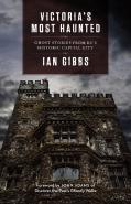 Victoria'S Most Haunted