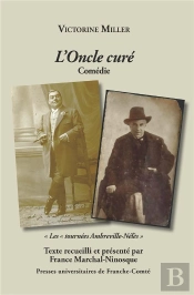 Victorine Miller : L'Oncle Curé