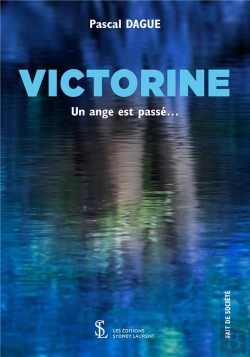 Bertrand.pt - Victorine : Un Ange Est Passé...