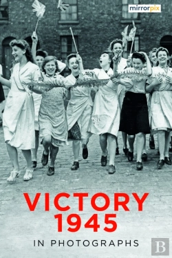 Bertrand.pt - Victory 1945 In Photographs