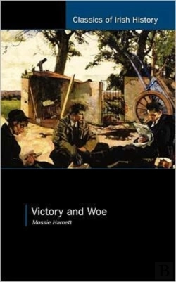 Bertrand.pt - Victory And Woe: The West Limerick Brigade In The War Of Independence