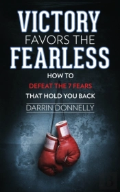 Victory Favors The Fearless