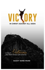 Victory In Christ Against All Odds