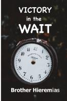 Victory In The Wait