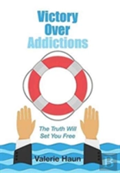Victory Over Addictions