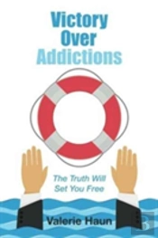 Victory Over Addictions