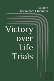 Victory Over Life Trials