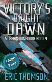 Victory'S Bright Dawn