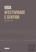 Vida Afectividade e Sentido