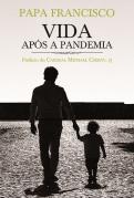 Vida Após a Pandemia