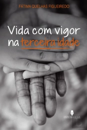 Vida com Vigor na Terceira Idade