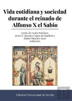 Vida Cotidiana Y Sociedad Durante El Reinado De Alfonso X El Sabio