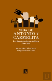 Vida De Antonio Y Carmelita (1950-2000)