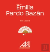 Vida De Emilia Pardo Bazán